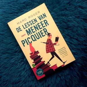 De lessen van meneer Picquier - Marc Roger