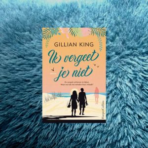Ik vergeet je niet - Gillian King
