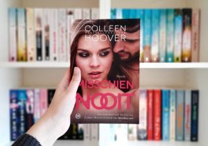 Misschien Nooit - Colleen Hoover