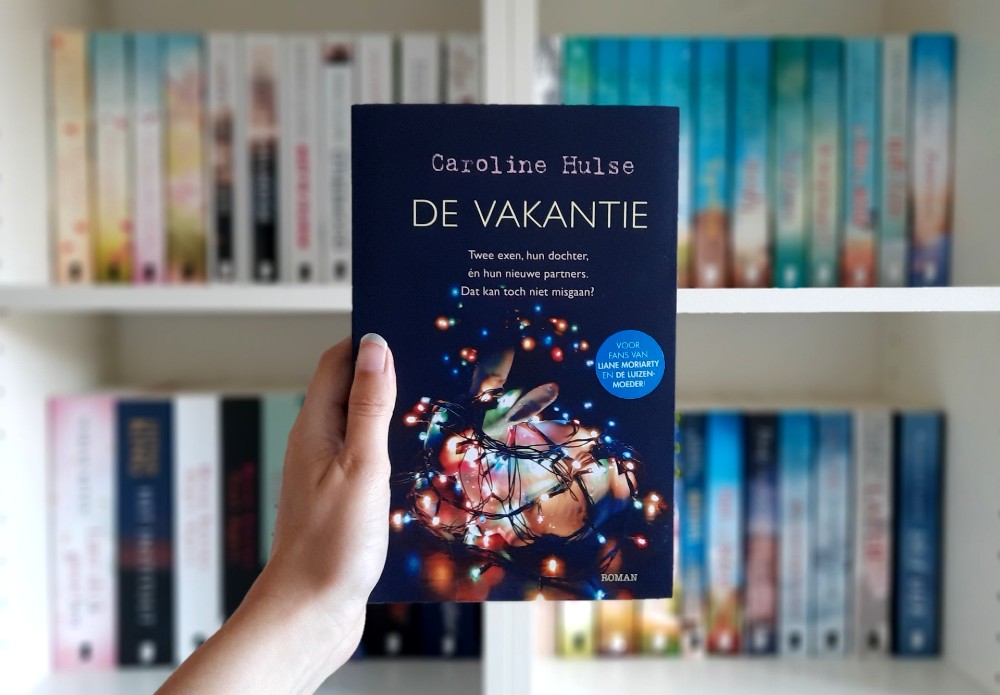 De vakantie - Caroline Hulse