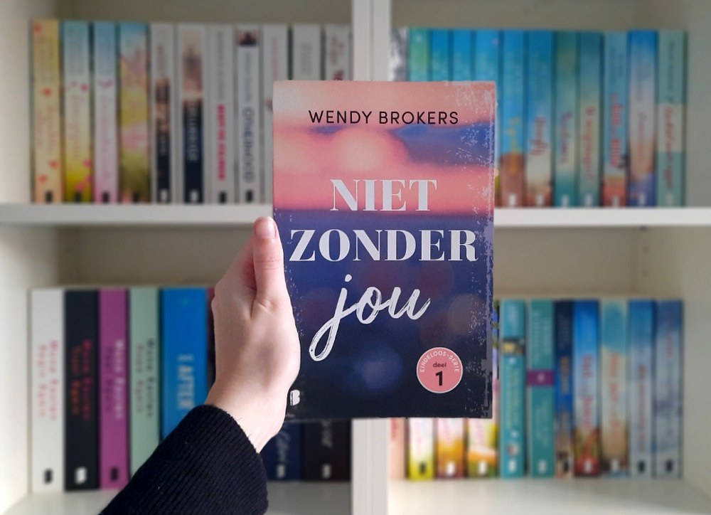 Niet zonder jou - Wendy Brokers