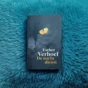 De nachtdienst - Esther Verhoef