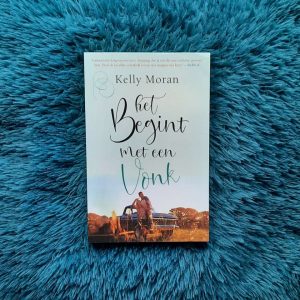 Het begint met een vonk - Kelly Moran