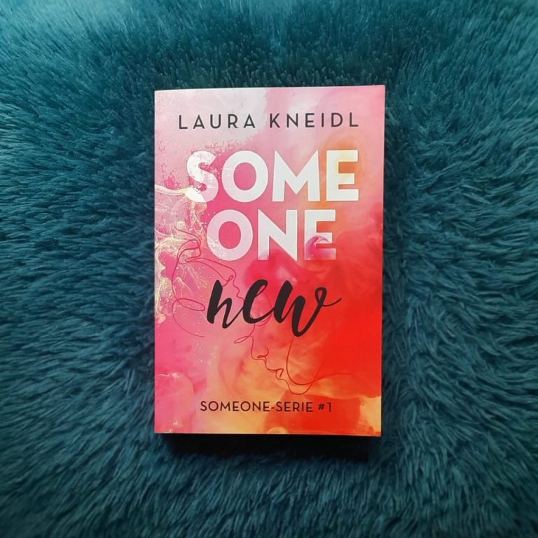 Someone new (Someone #1) – Laura Kneidl