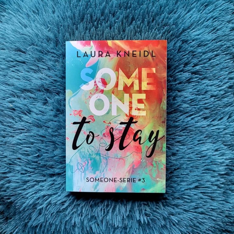 Someone to stay (Someone #3) – Laura Kneidl