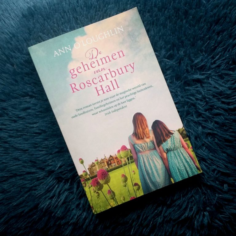 De geheimen van Roscarbury Hall – Ann O’Loughlin