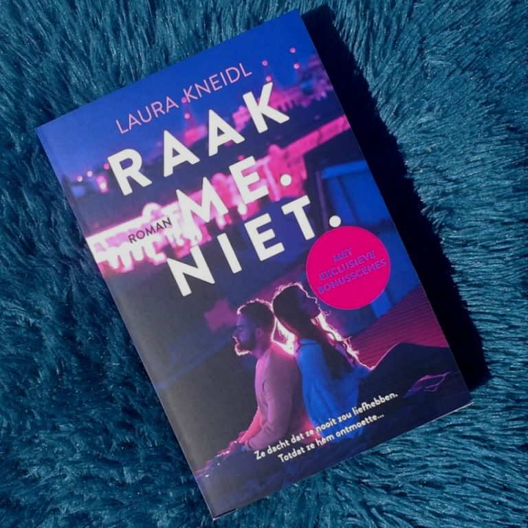 Blogtour: Raak me. Niet. – Laura Kneidl