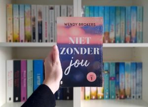 Niet zonder jou - Wendy Brokers