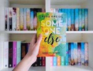Someone else - Laura Kneidl
