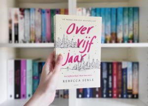 Over vijf jaar - Rebecca Serle