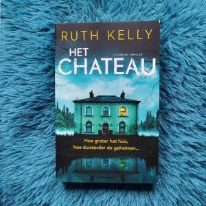 Het chateau - Ruth Kelly