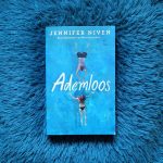 Ademloos - Jennifer Niven
